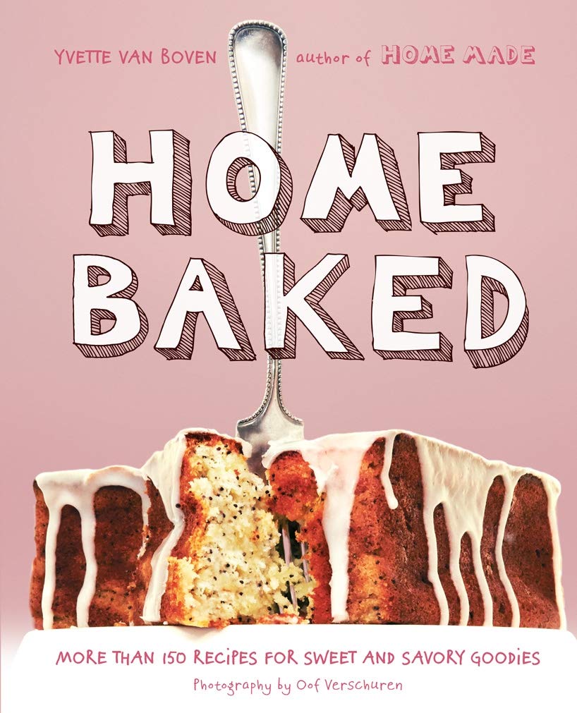 Home Baked: More Than 150 Recipes for Sweet and Savory Goodies,Used