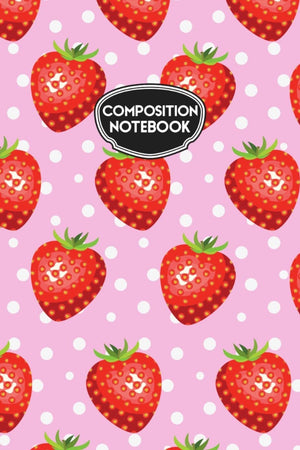 Composition Notebook: Strawberries and Pink and White Polkadots,Used