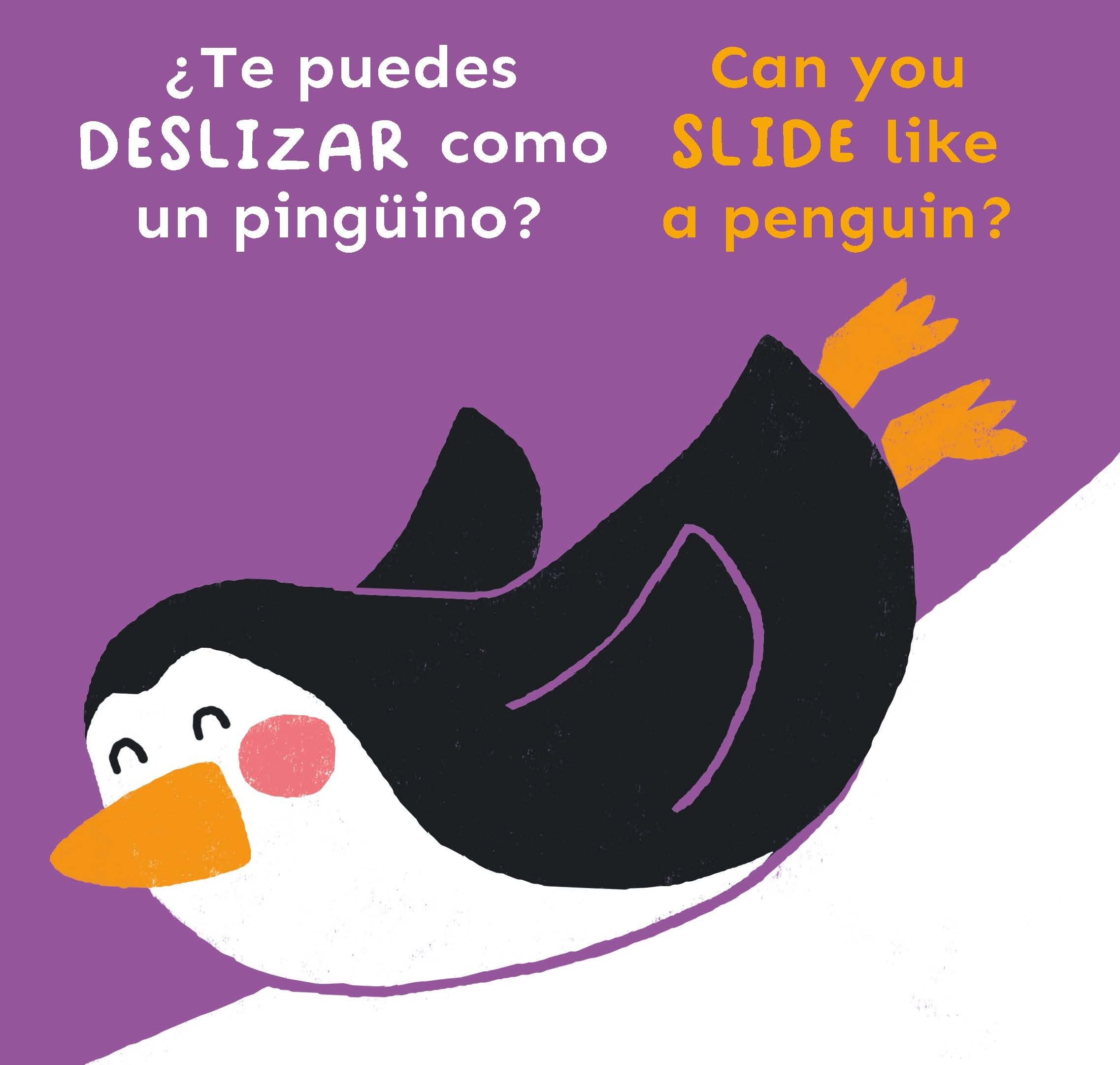 Te puedes DESLIZAR como un pingino?/Can you SLIDE like a penguin? (Copy Cats BiLingual) (English and Spanish Edition),New