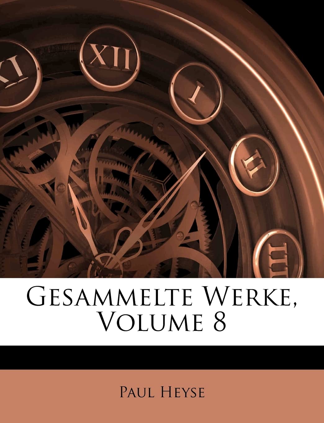 Gesammelte Werke, Volume 8 (English and German Edition),New