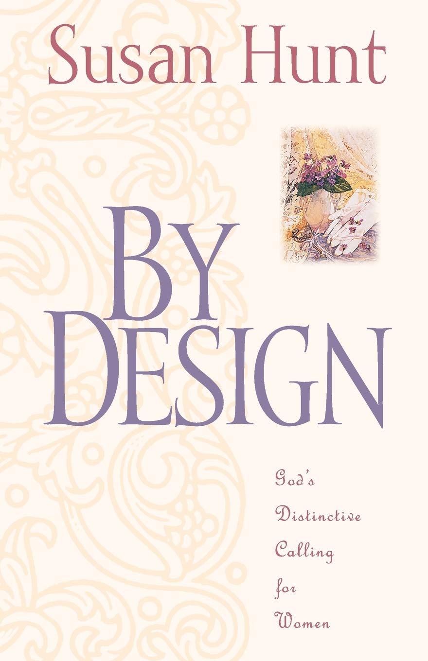 By Design: God's Distinctive Calling for Women,Used