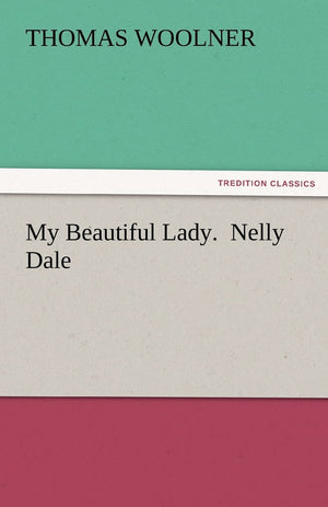 My Beautiful Lady. Nelly Dale,Used