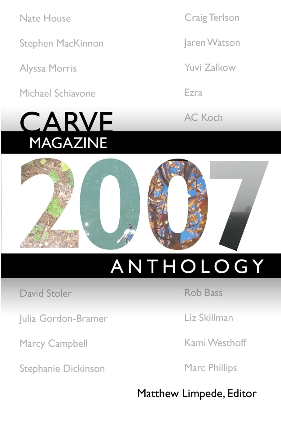 Carve Magazine 2007 Anthology,Used