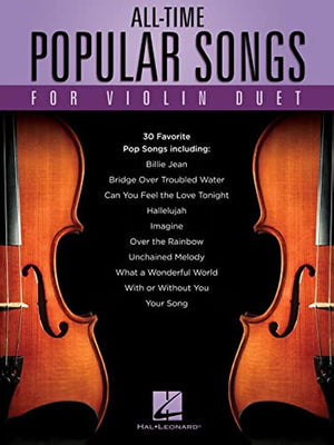 AllTime Popular Songs for Violin Duet