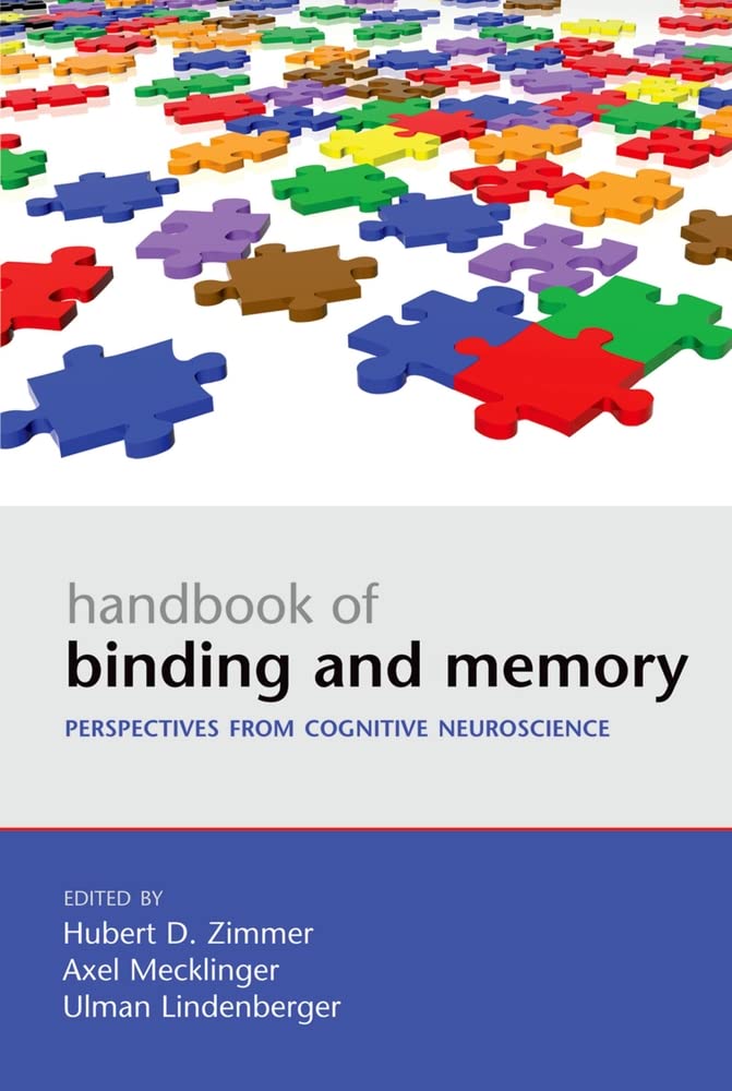 Handbook of Binding and Memory: Perspectives from Cognitive Neuroscience,Used