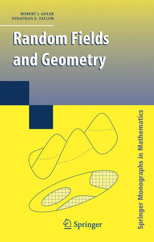 Random Fields and Geometry (Springer Monographs in Mathematics),Used