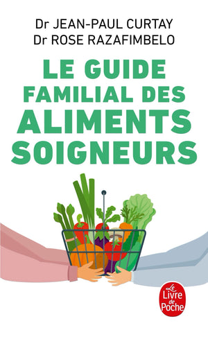 Guide Familial Des Aliments Soigneurs (Ldp Bien Etre) (French Edition),Used