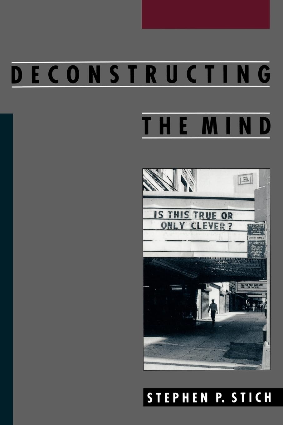 Deconstructing The Mind (Philosophy Of Mind),Used