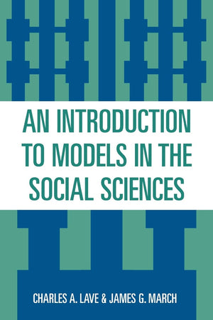 An Introduction to Models in the Social Sciences,New