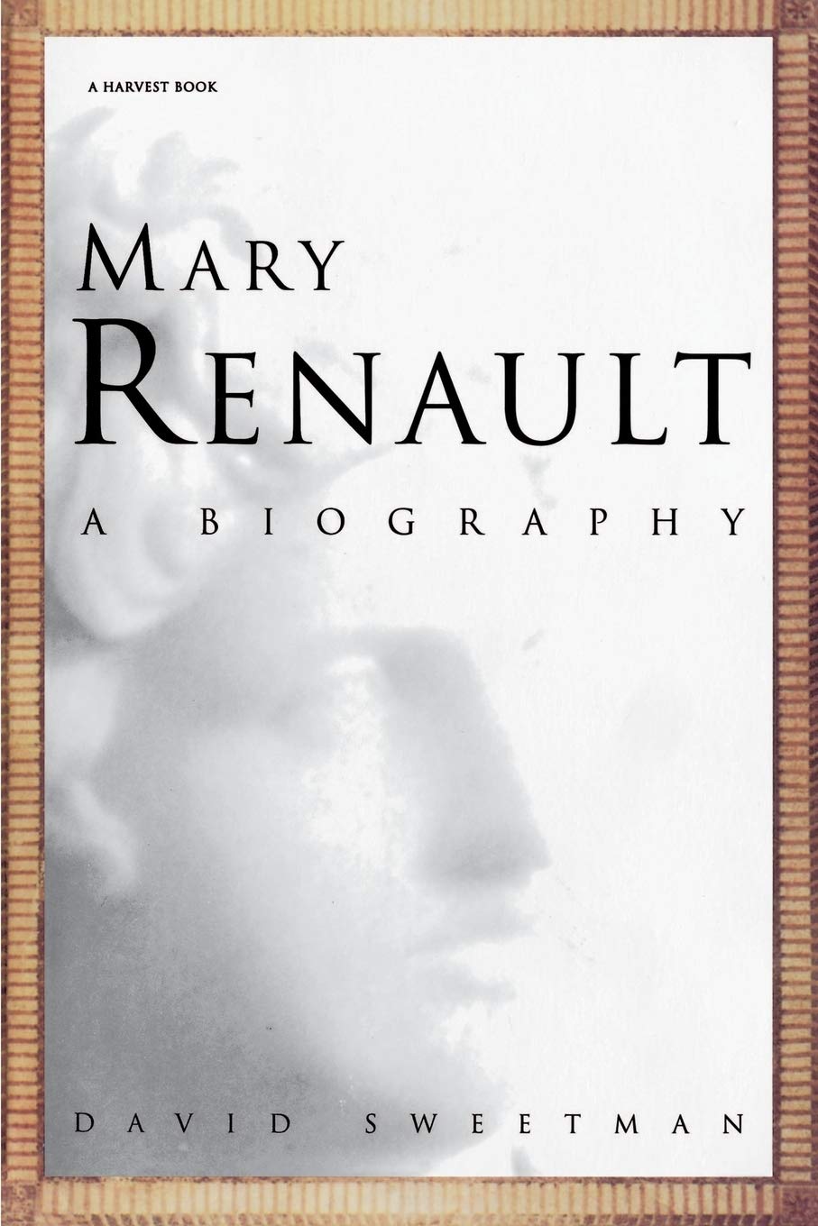 Mary Renault: A Biography (A Harvest Book),New