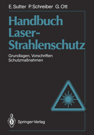 Handbuch LaserStrahlenschutz: Grundlagen, Vorschriften, Schutzmanahmen (German Edition),Used