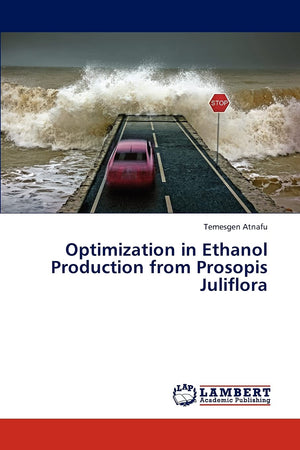 Optimization in Ethanol Production from Prosopis Juliflora,Used