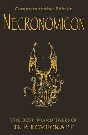 Necronomicon: The Best Weird Tales Of H.P. Lovecraft (Commemorative Edition),New