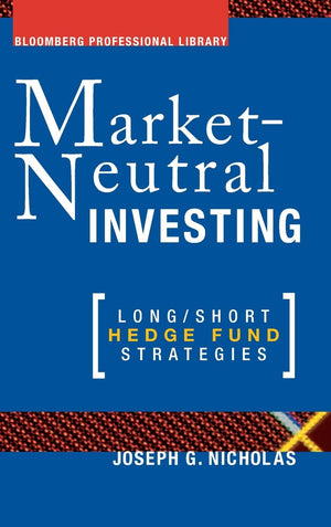 MarketNeutral Investing: Long/Short Hedge Fund Strategies,Used