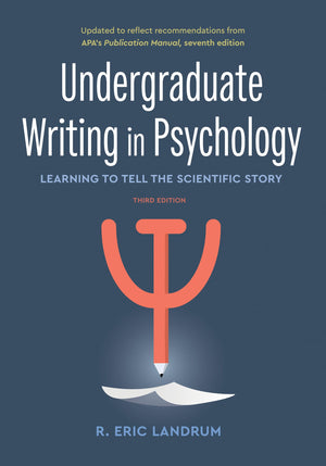 Undergraduate Writing In Psychology: Learning To Tell The Scientific Story