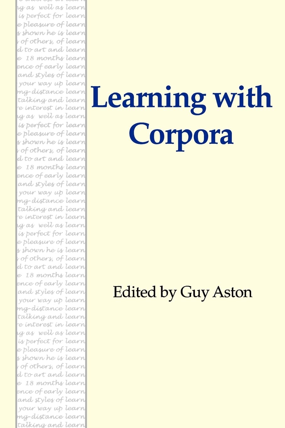 Learning With Corpora,New