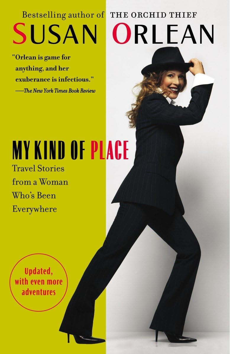 My Kind Of Place: Travel Stories From A Woman Who'S Been Everywhere,Used