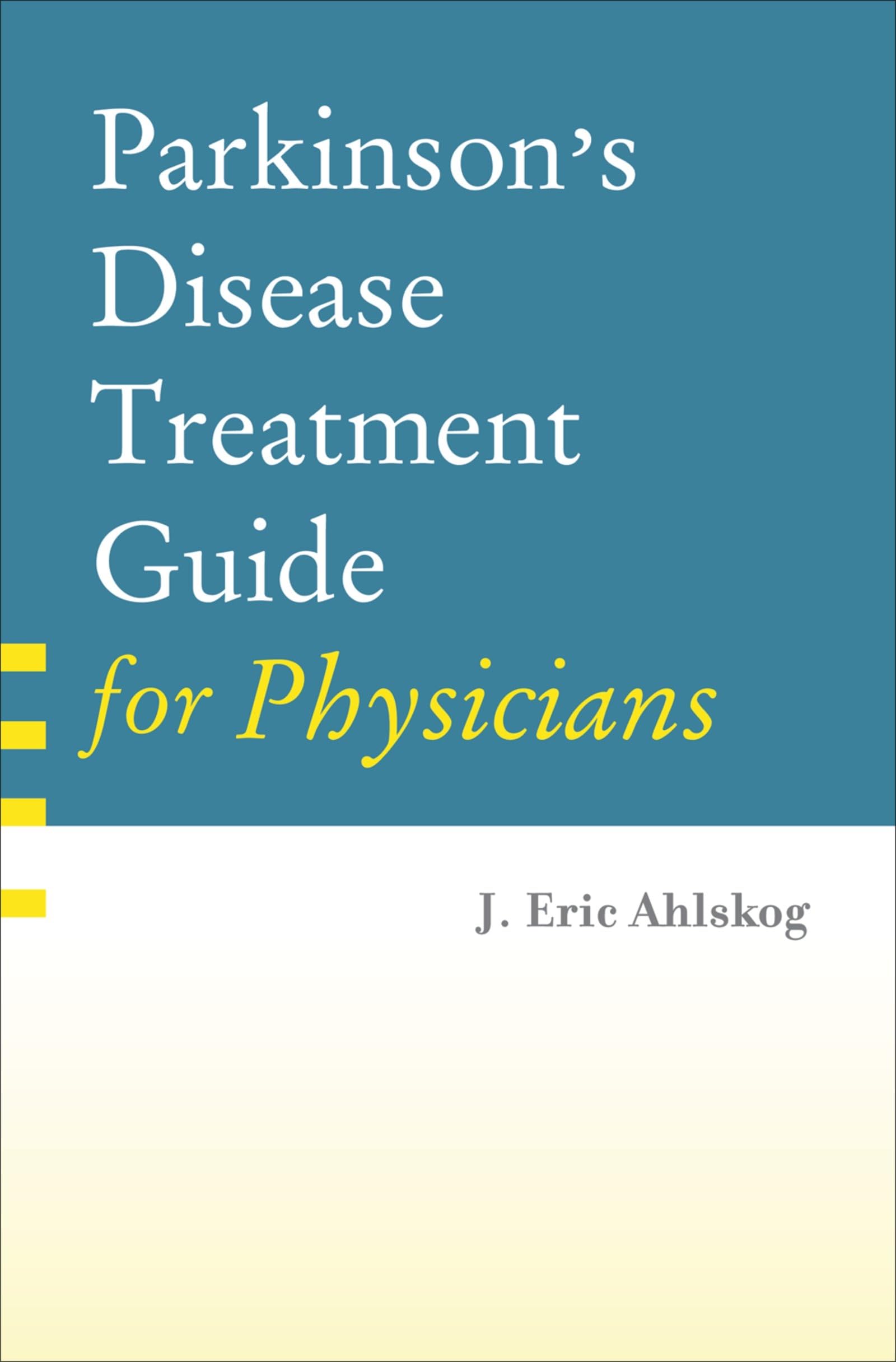 Parkinson'S Disease Treatment Guide For Physicians