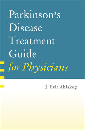 Parkinson'S Disease Treatment Guide For Physicians
