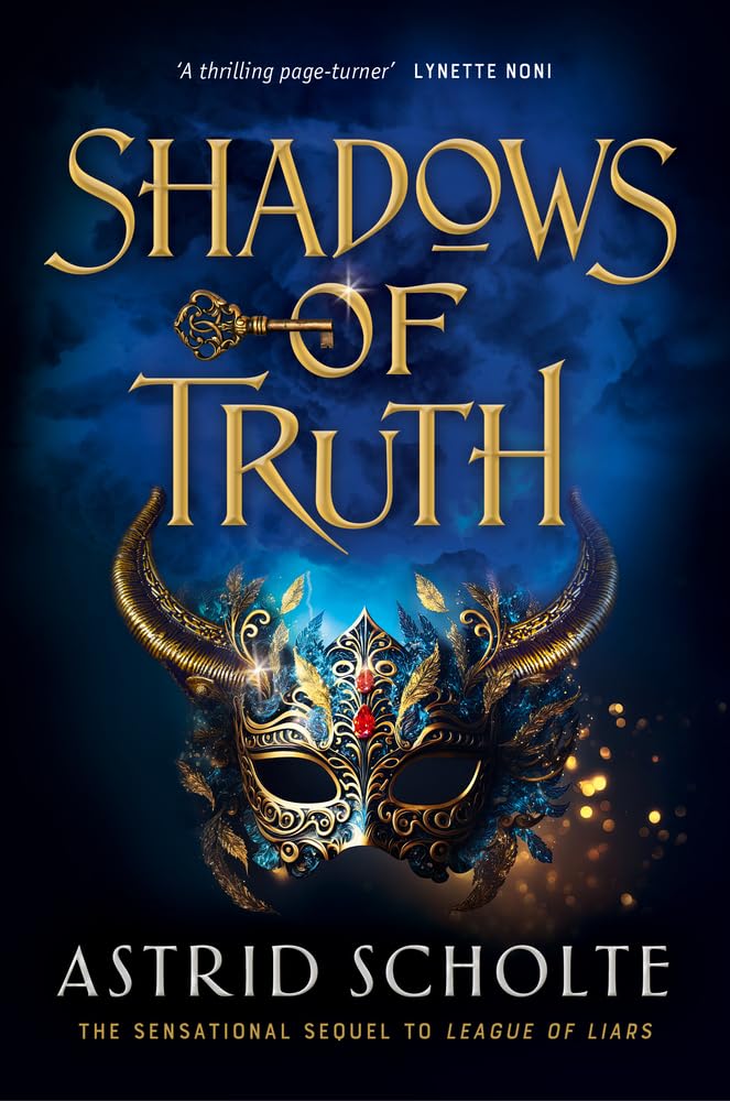Shadows of Truth (2) (League of Liars Duology),New