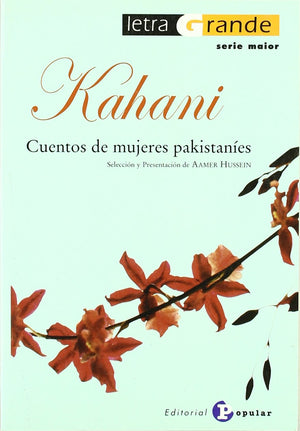 Kahani: Cuentos de mujeres pakistanes (Letra Grande) (Spanish Edition),Used