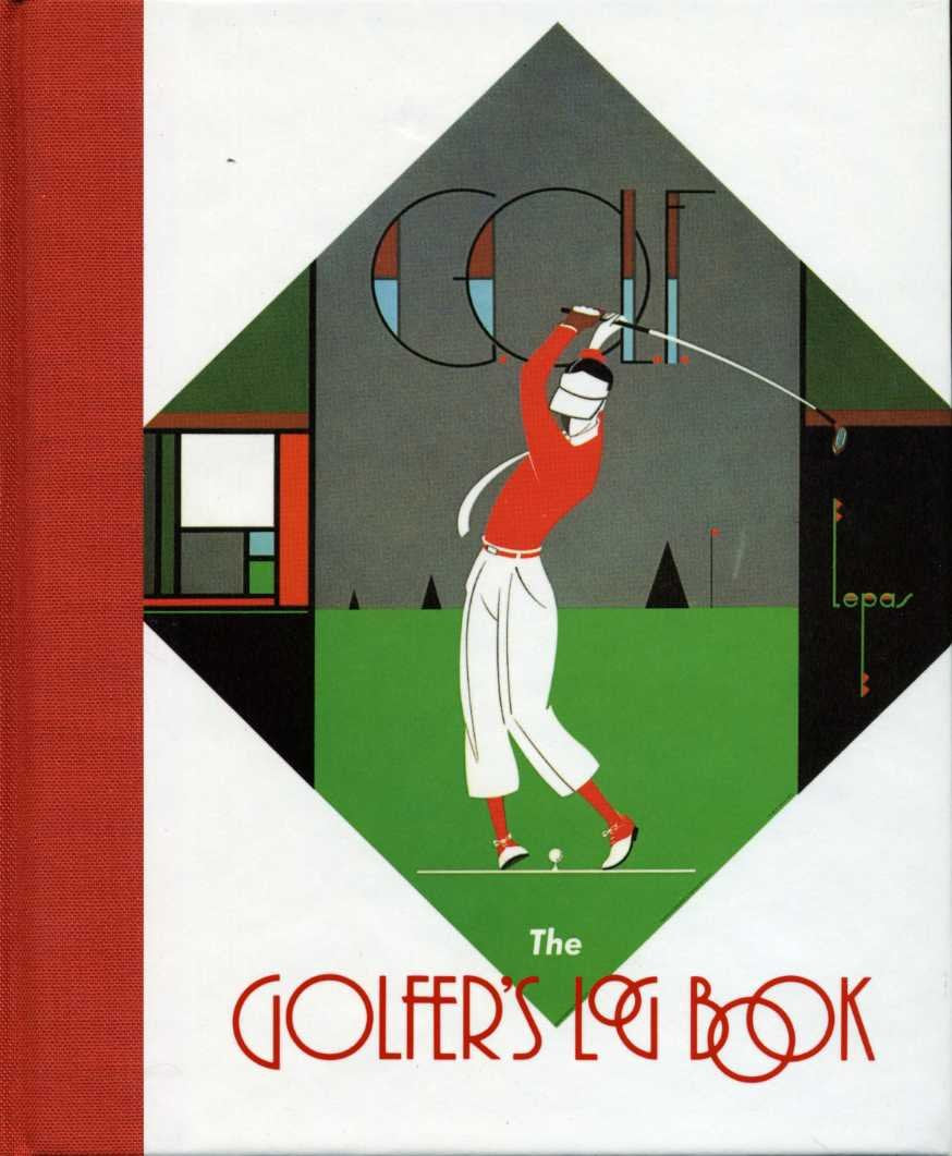 The Golfer's Log Book: The New Zerolene 'WinsAll the Way!',Used