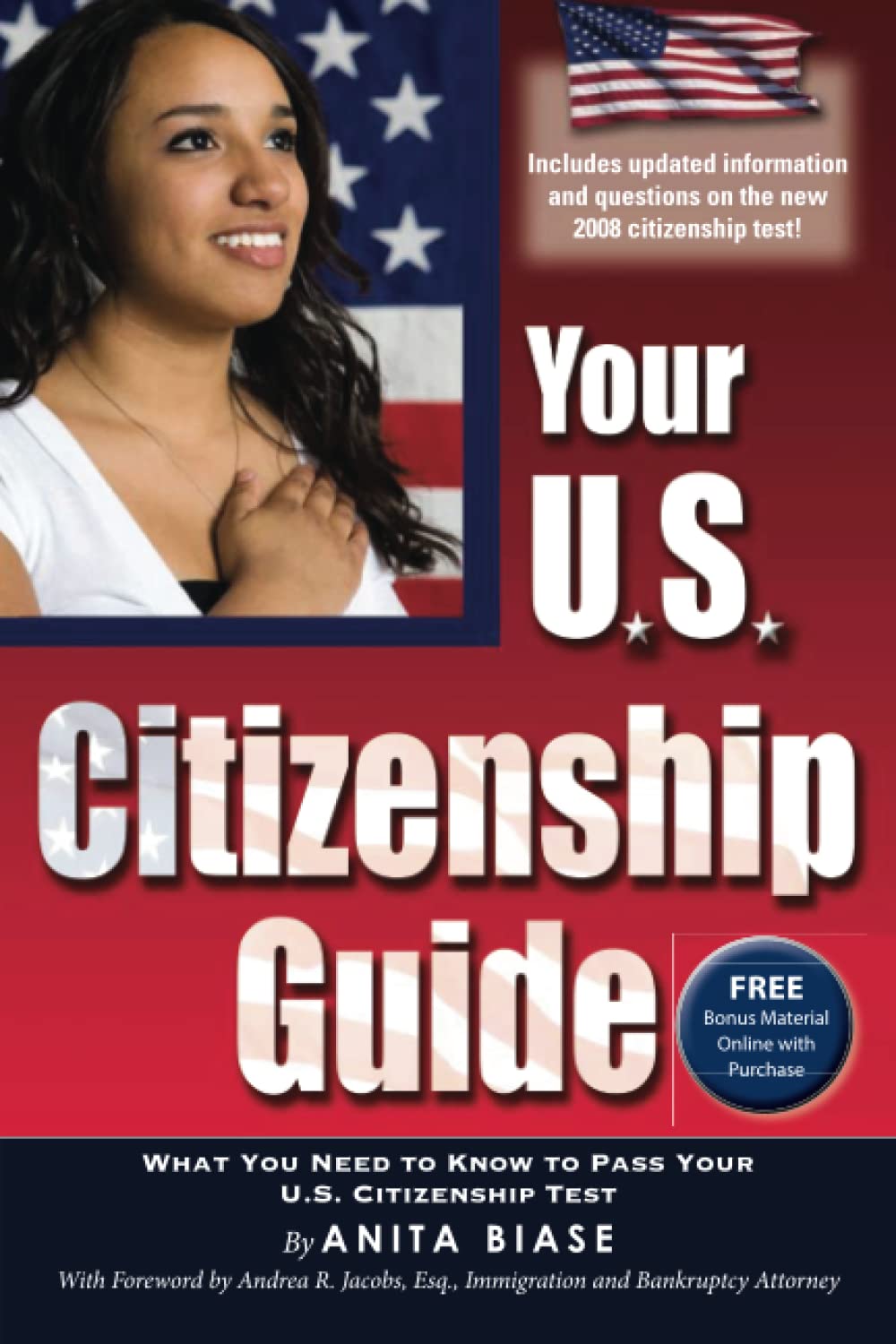 Your U.S. Citizenship Guide: What You Need to Know to Pass Your U.S. Citizenship Test With Companion CDROM,Used
