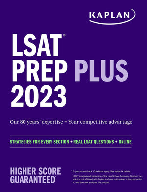 Lsat Prep Plus 2023: Strategies For Every Section + Real Lsat Questions + Online (Kaplan Test Prep),New