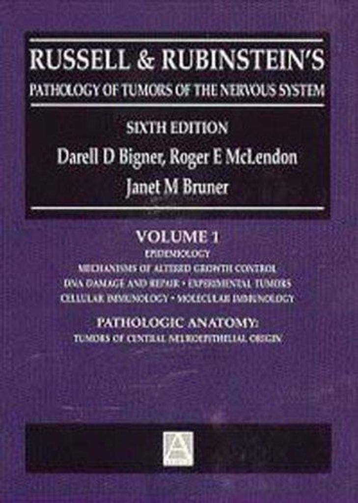 Russell and Rubinstein's Pathology of Tumors of the Nervous System,New