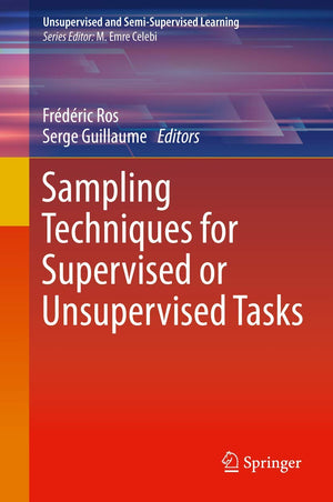 Sampling Techniques for Supervised or Unsupervised Tasks (Unsupervised and SemiSupervised Learning),Used