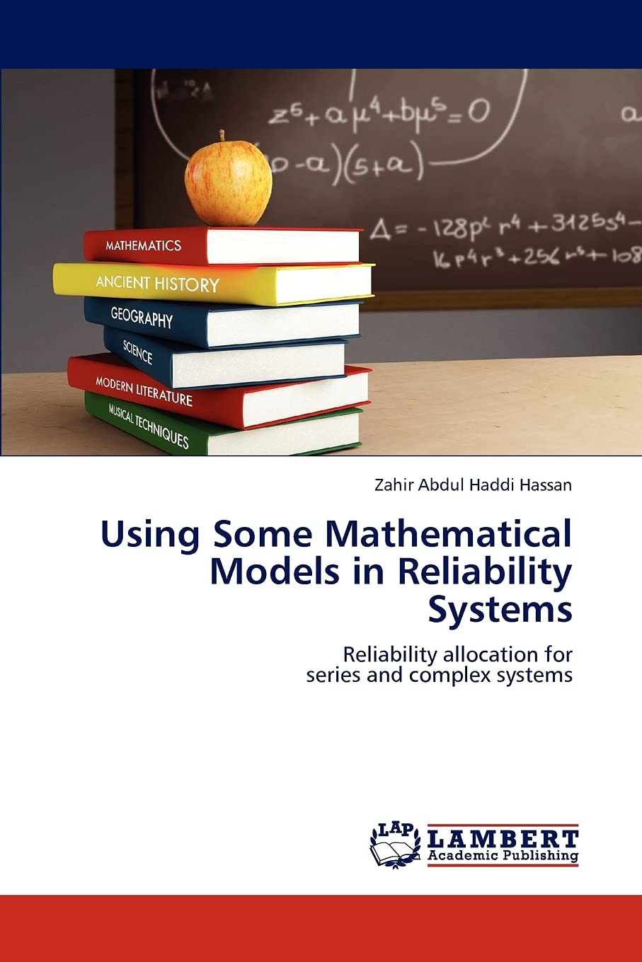 Using Some Mathematical Models in Reliability Systems: Reliability allocation for series and complex systems,Used