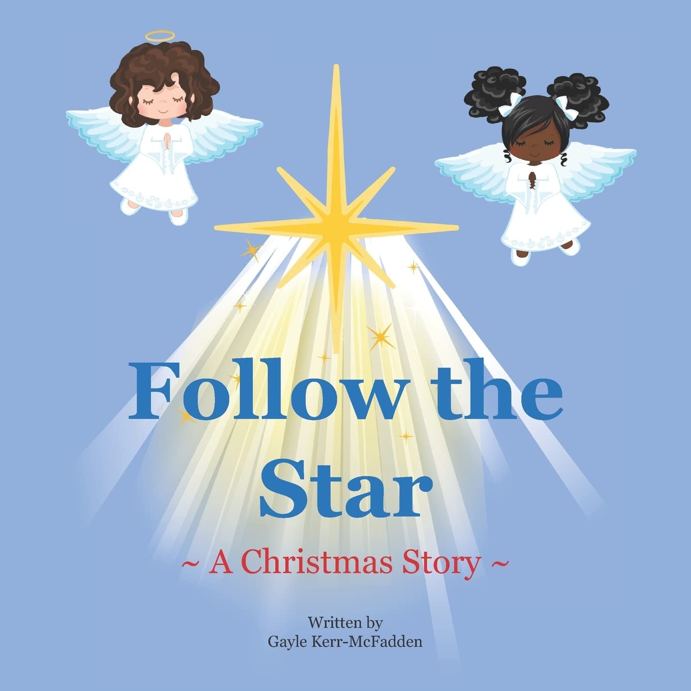 Follow the Star: A Christmas Story,Used