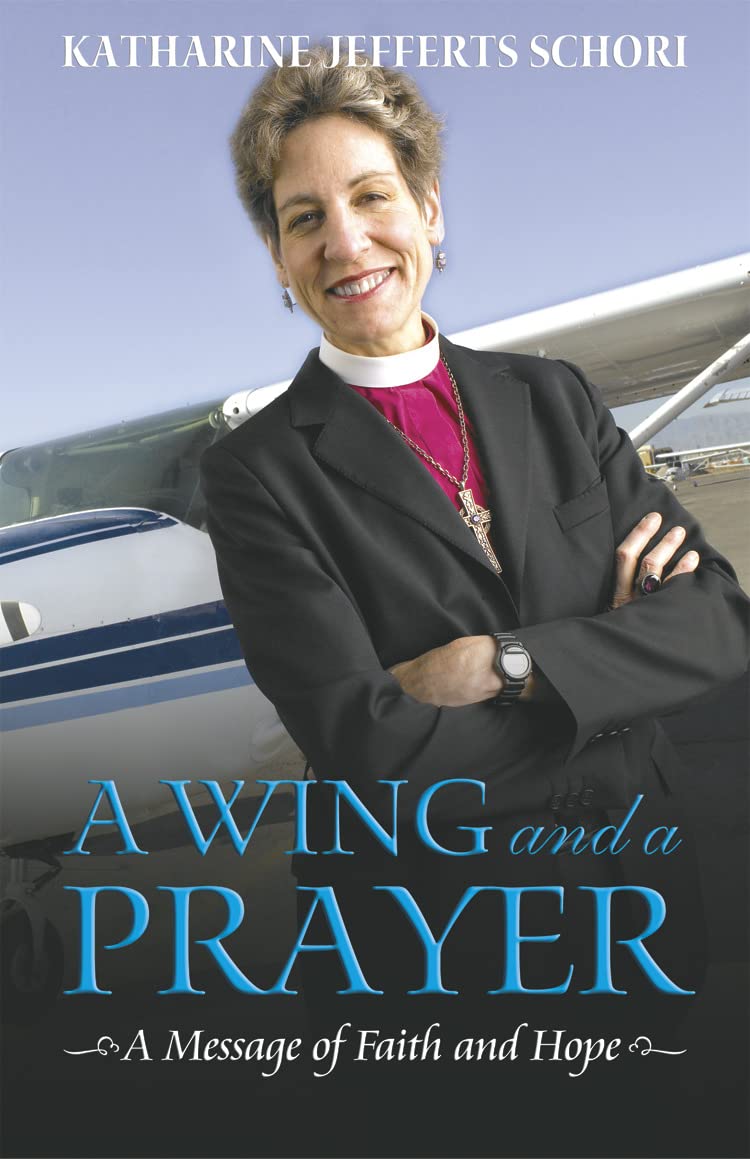 A Wing And A Prayer: A Message Of Faith And Hope,New