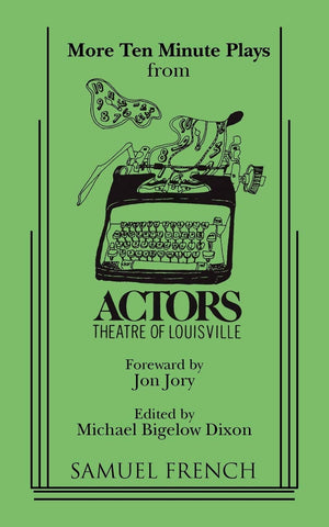 More Ten Minute Plays from Actors Theatre of Louisville,Used