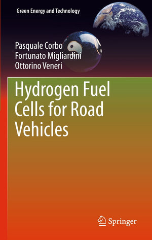 Hydrogen Fuel Cells for Road Vehicles (Green Energy and Technology),Used
