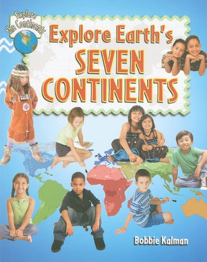 Explore Earth's Seven Continents (Explore the Continents),Used