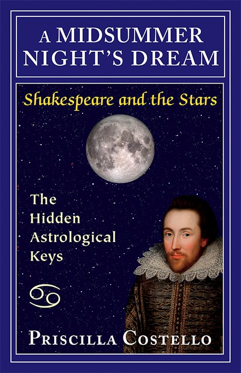 A Midsummer Night's Dream: The Hidden Astrological Keys (Shakespeare and the Stars series),Used