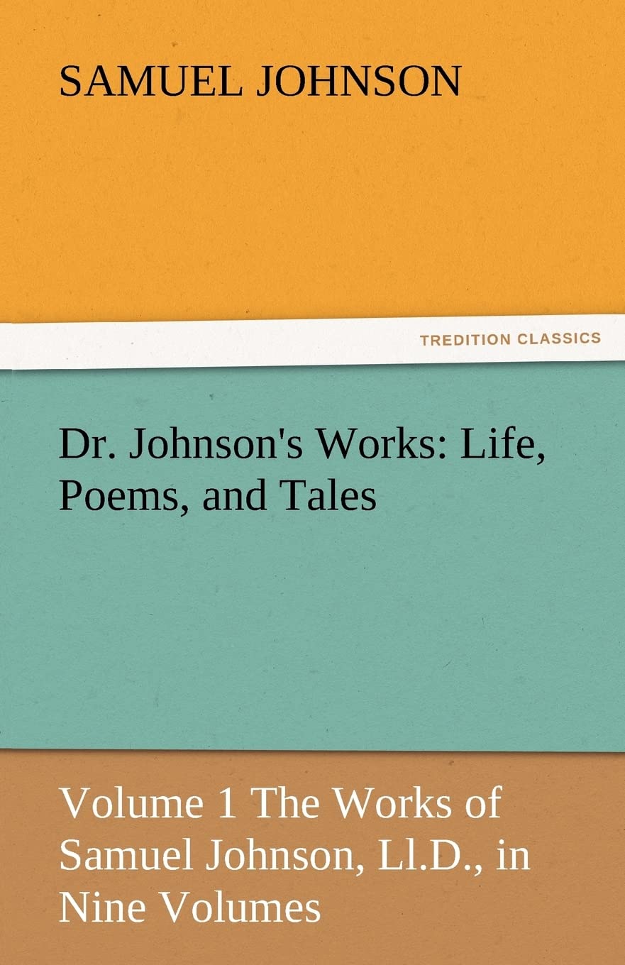 Dr. Johnson's Works: Life, Poems, and Tales,Used