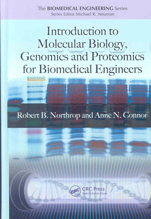 Introduction to Molecular Biology, Genomics and Proteomics for Biomedical Engineers (Biomedical Engineering),Used