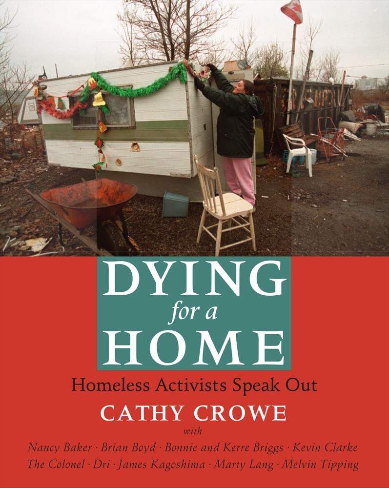 Dying for a Home: Homeless Activists Speak Out,Used