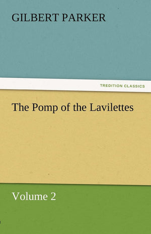 The Pomp of the Lavilettes, Volume 2,Used
