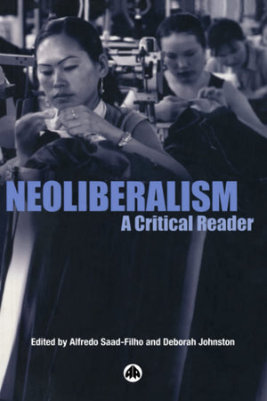 Neoliberalism: A Critical Reader,Used