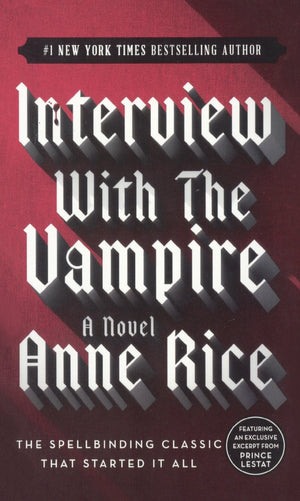 Interview With The Vampire (Vampire Chronicles (Pb)),New