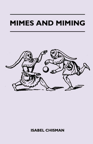 Mimes and Miming,Used