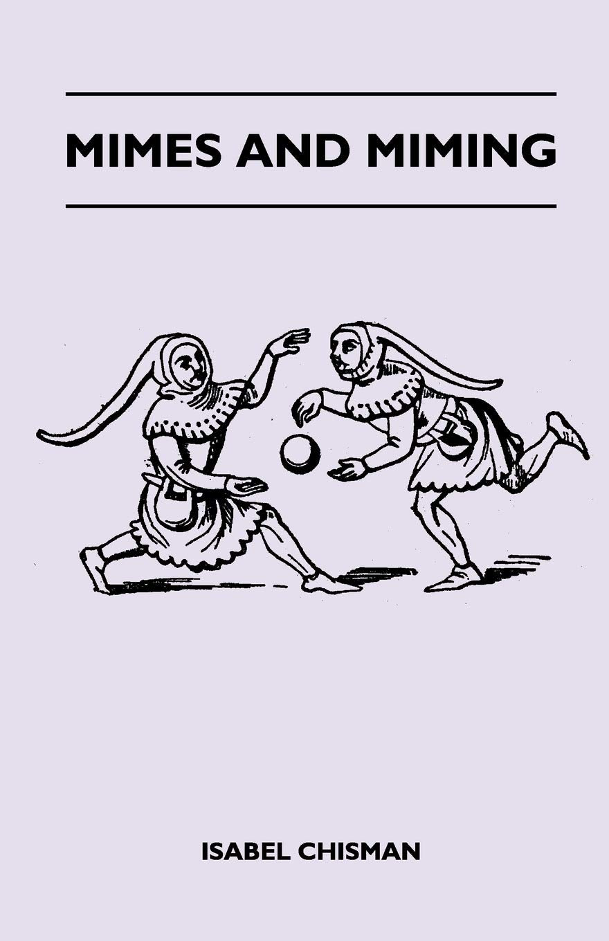 Mimes and Miming,Used