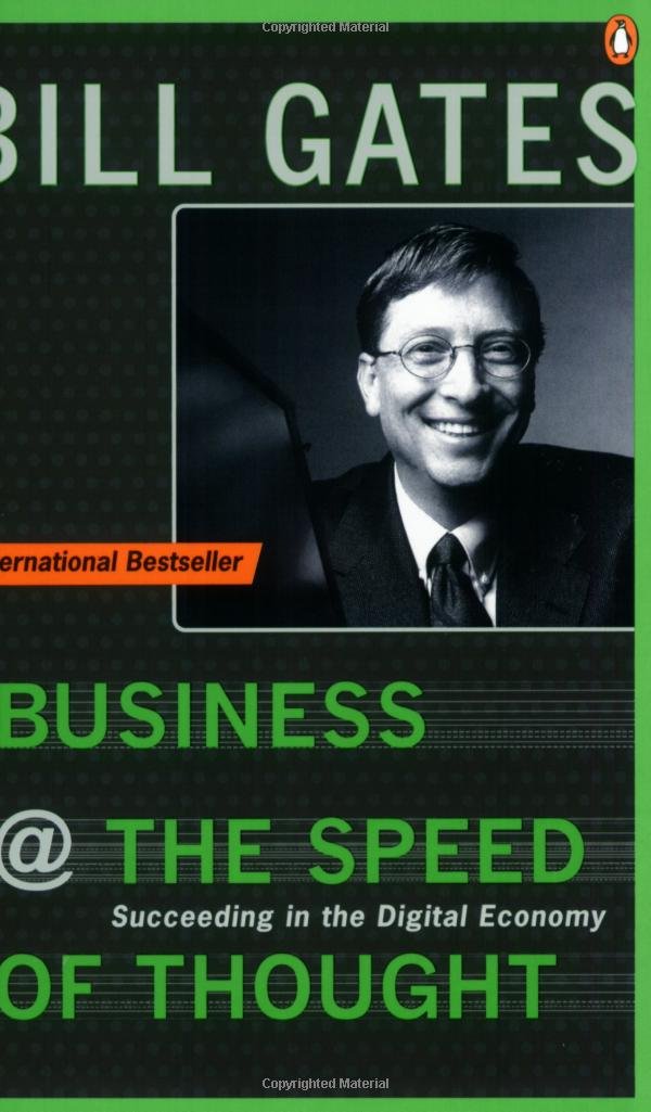Business at the Speed of Thought : Succeeding in the Digital Economy,Used