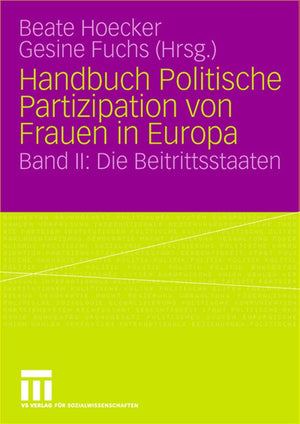 Handbuch Politische Partizipation von Frauen in Europa: Band II: Die Beitrittsstaaten (German Edition),Used