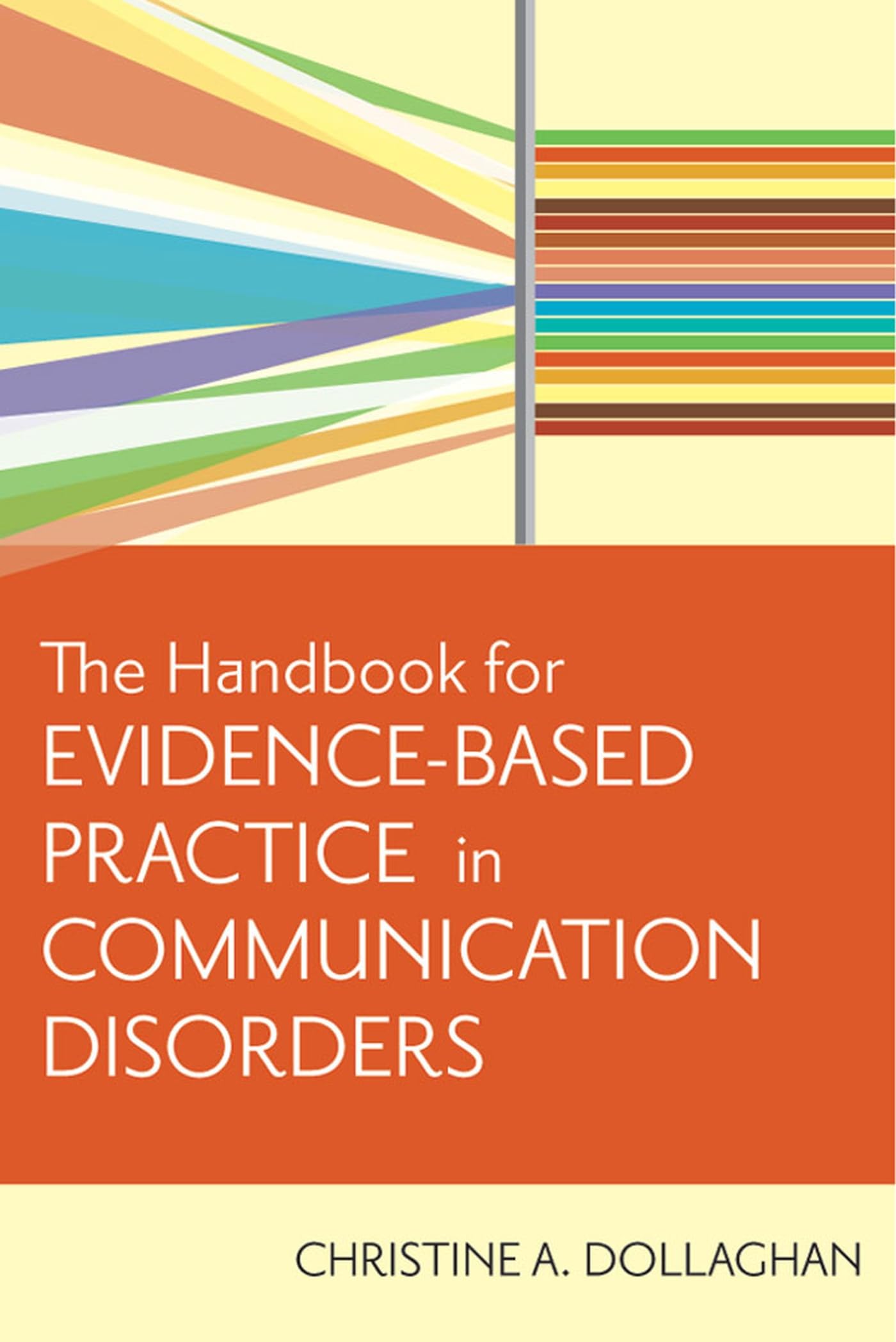 The Handbook For Evidencebased Practice In Communication Disorders