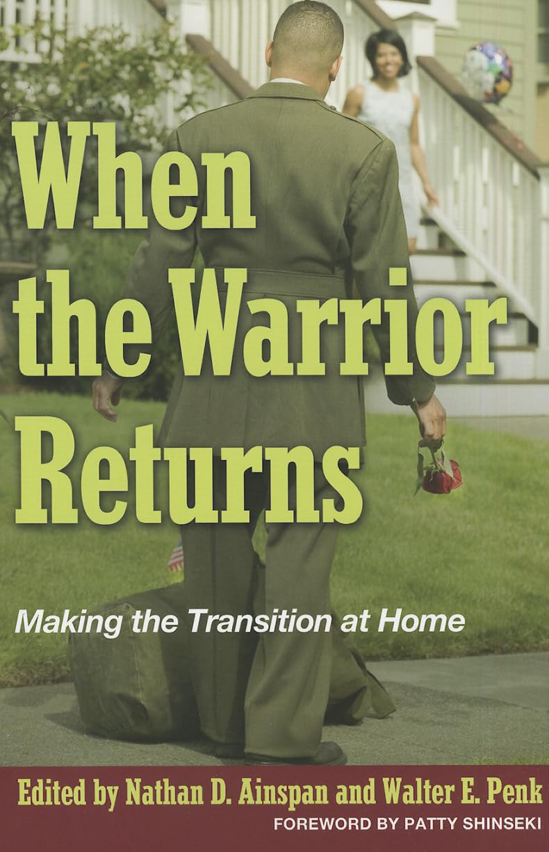 When The Warrior Returns: Making The Transition At Home,Used