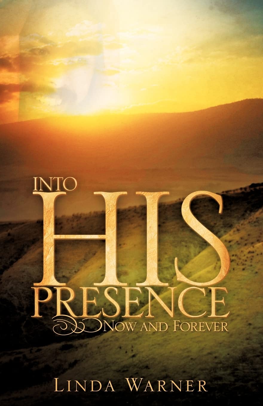 Into His Presence,New